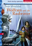 Wolfram und die Raubritter